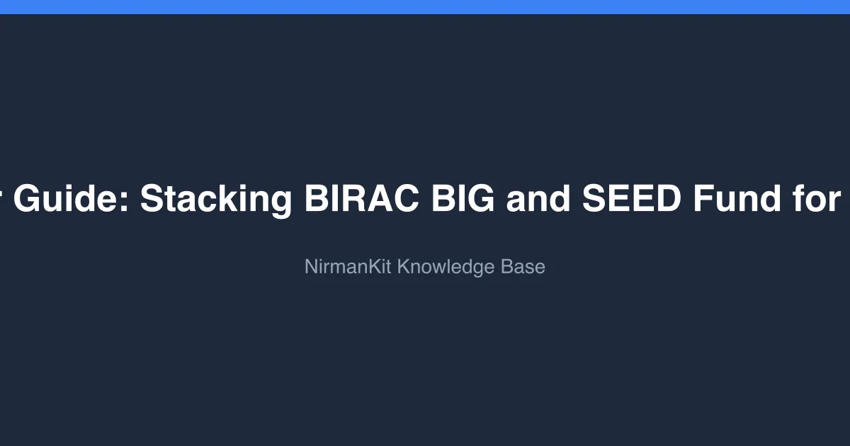 Scheme Pair Guide: Stacking BIRAC BIG and SEED Fund for Bio-startups cover