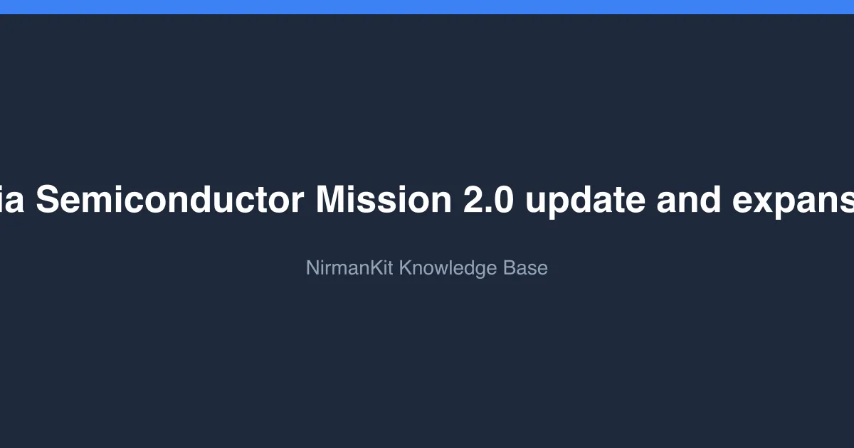 India Semiconductor Mission 2.0 update and expansion cover